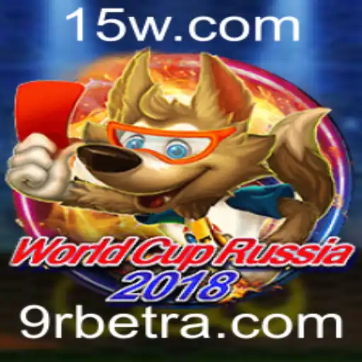 Explorando o Mundo do Jogo WorldCupRussia2018 com 9Rbet